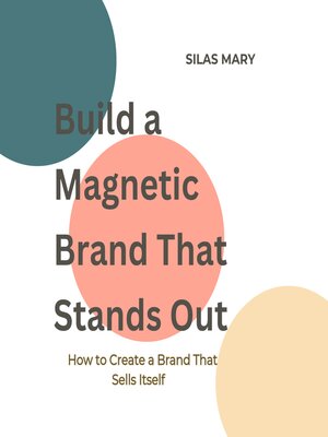 cover image of Build a Magnetic Brand That Stands Out